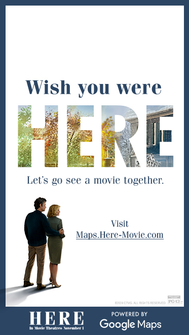 a postcard saying "Wish you were Here. Lets go see a movie together." with credits reading "HERE in movie theatres November 1st" and "powered by Google Maps".